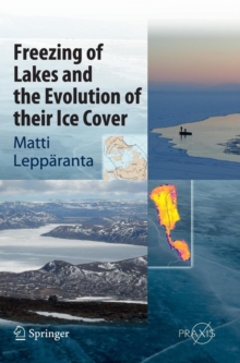 Freezing of Lakes and the Evolution of their Ice Cover