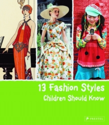 13 Fashion Styles Children Should Know