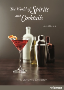 World of Spirits and Cocktails (Bar Book) Incl. Ebook
