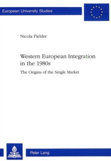 Western European Integration in the 1980s