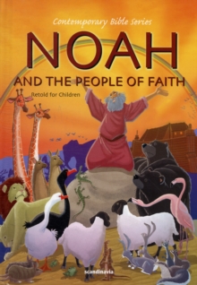 NOAH & THE PEOPLE OF FAITH