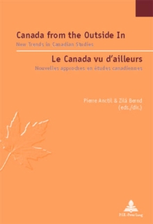 Canada from the Outside in le Canada vu d'Ailleurs