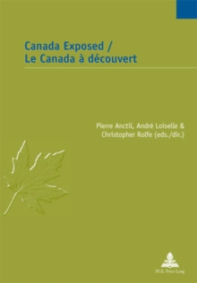 Canada Exposed / Le Canada a decouvert