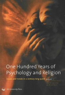 One Hundred Years of Psychology & Religion