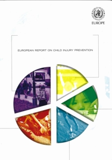 European Report on Child Injury Prevention