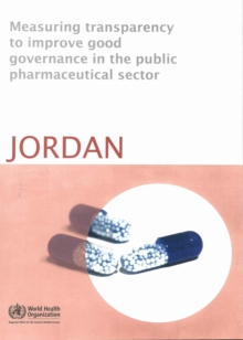Measuring Transparency to Improve Good Governance in the Public Pharmaceutical Sector
