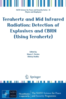 Terahertz and Mid Infrared Radiation: Detection of Explosives and CBRN (Using Terahertz)