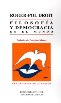 Filosofia y Democracia En El Mundo: UNA Encuesta De La UNESCO