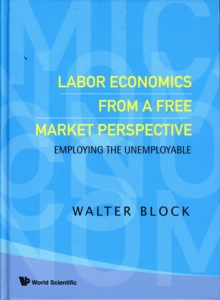 Labor Economics from a Free Market Perspective