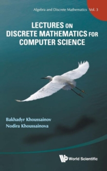 Lectures on Discrete Mathematics for Computer Science