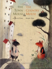 Town Mouse and the Country Mouse