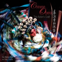 Chinese Opera - The Actor's Craft