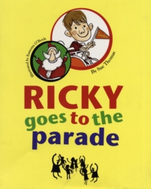 RICKY GOES TO THE PARADE