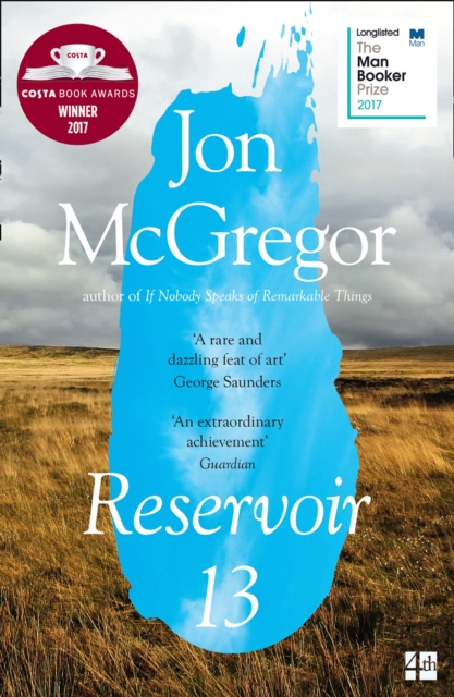 Image for Reservoir 13 : Winner of the 2017 Costa Novel Award