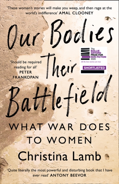 Image for Our Bodies, Their Battlefield : What War Does to Women