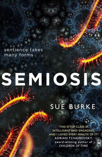 Cover for: Semiosis : A Novel of First Contact