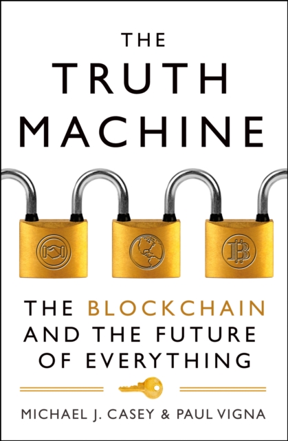 Image for The Truth Machine : The Blockchain and the Future of Everything