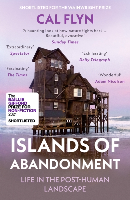 Cover for: Islands of Abandonment : Life in the Post-Human Landscape