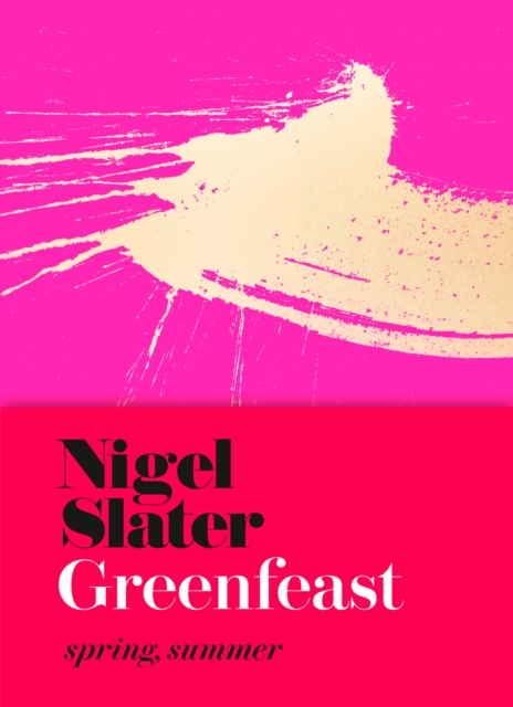 Cover for: Greenfeast : Spring, Summer (Cloth-Covered, Flexible Binding)