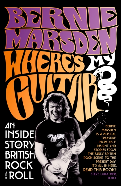 Image for Where's My Guitar? : An Inside Story of British Rock and Roll