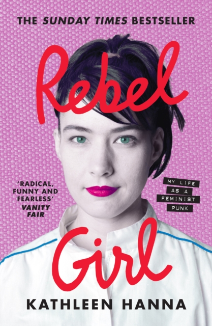 Image for Rebel Girl : My Life as a Feminist Punk