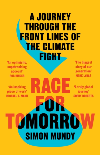 Image for Race for Tomorrow : A Journey Through the Front Lines of the Climate Fight