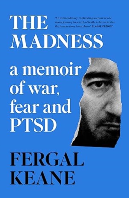 Image for The Madness : A Memoir of War, Fear and Ptsd