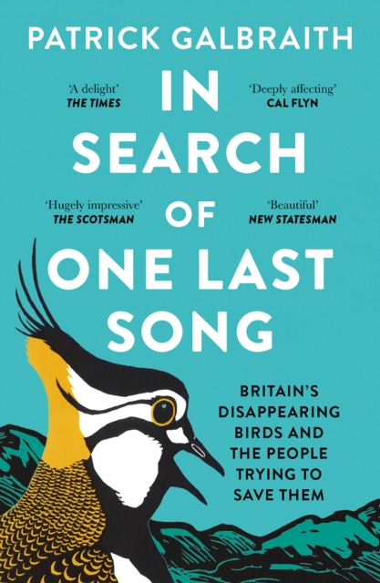 Image for In Search of One Last Song : Britain'S Disappearing Birds and the People Trying to Save Them