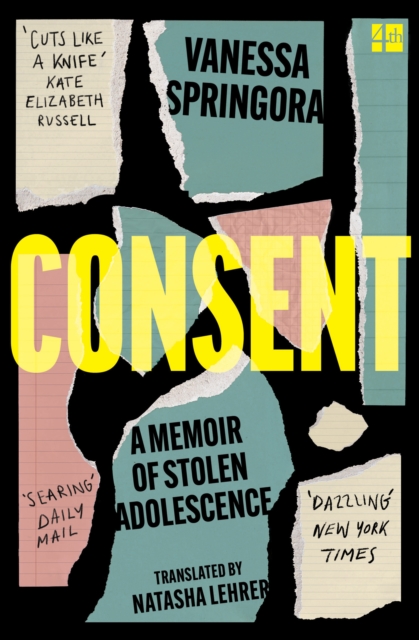 Cover for: Consent : A Memoir of Stolen Adolescence