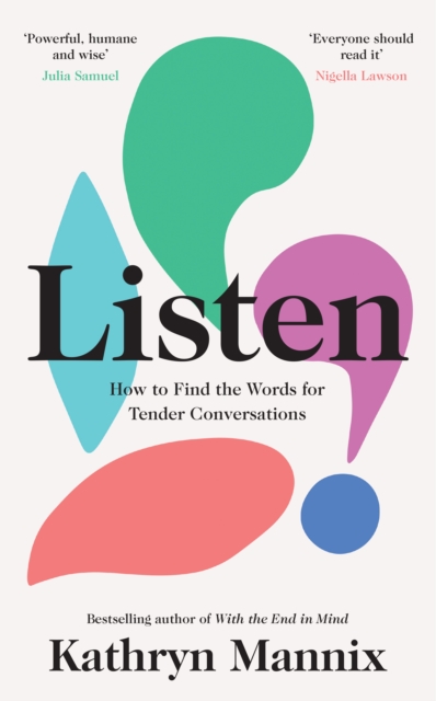 Image for Listen : How to Find the Words for Tender Conversations