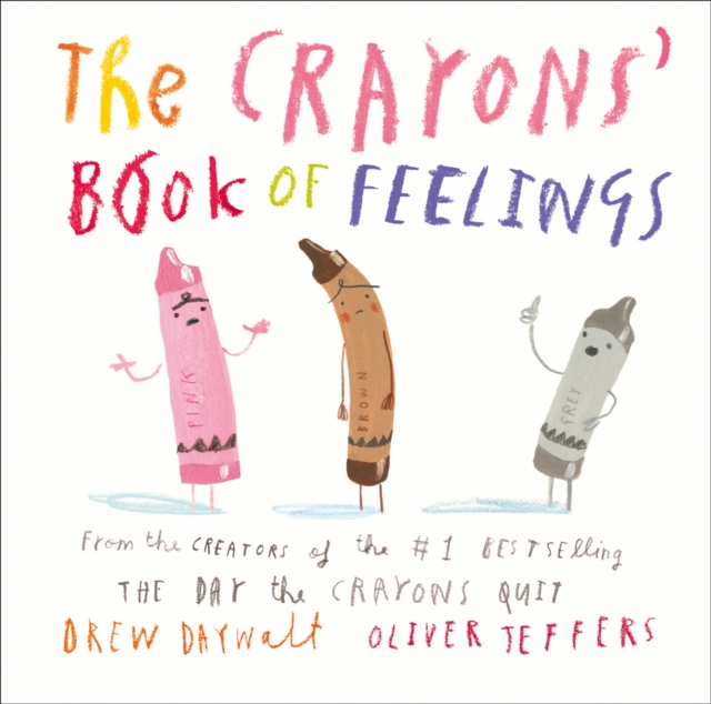 Cover for: The Crayons' Book of Feelings