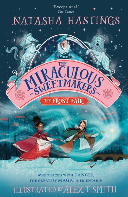 Image for The Miraculous Sweetmakers: The Frost Fair
