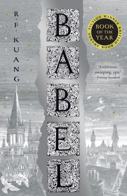Cover for: Babel : Or the Necessity of Violence: an Arcane History of the Oxford Translators' Revolution