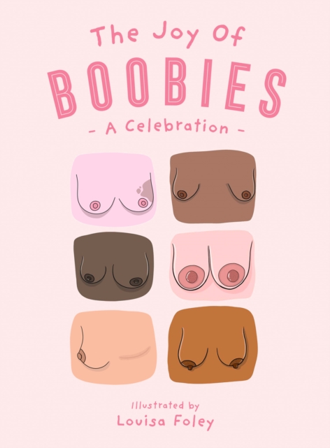Image for The Joy of Boobies : A Celebration