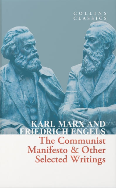 Cover for: The Communist Manifesto & Other Selected Writings