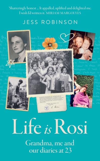 Image for Life Is Rosi : Grandma, Me and Our Diaries at 23