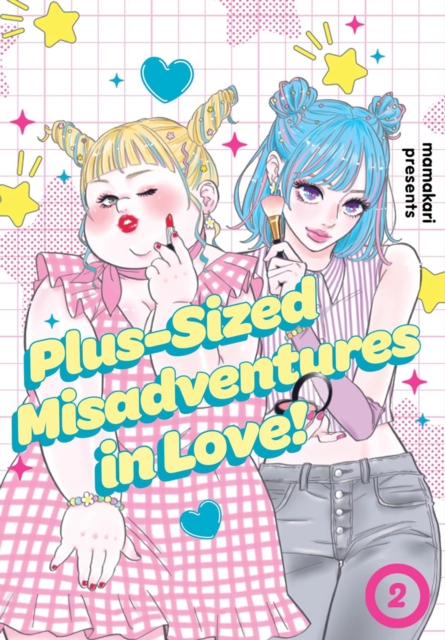 Image for Plus-Sized Misadventures in Love!, Volume 2 : Book 2