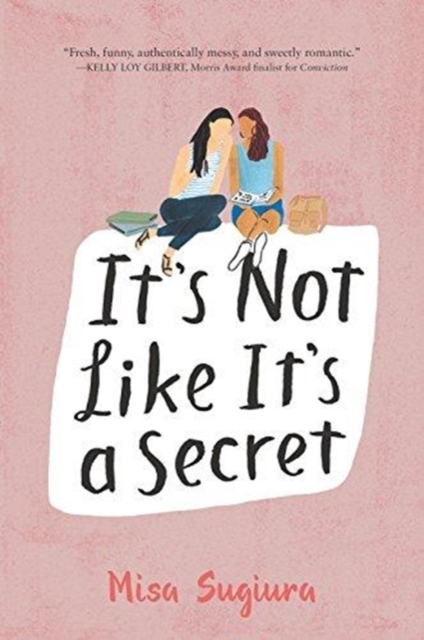 Cover for: It's Not Like It's a Secret