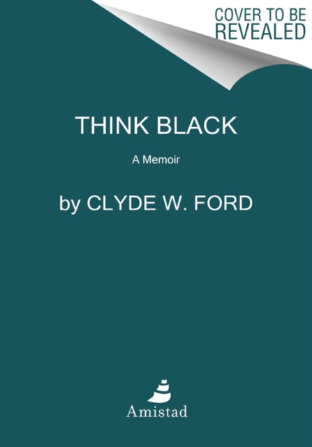 Cover for: Think Black : A Memoir