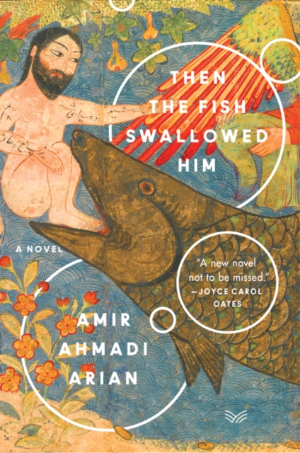 Image for Then the Fish Swallowed Him : A Novel