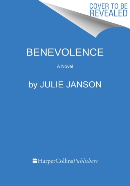 Image for Benevolence : A Novel