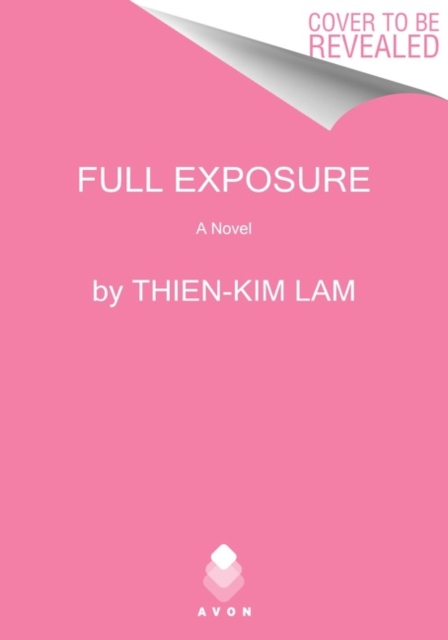 Cover for: Full Exposure : A Novel