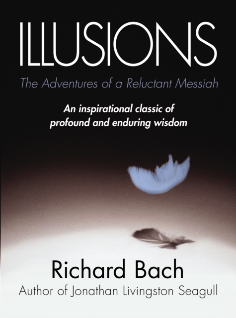 Image for Illusions : The Adventures of a Reluctant Messiah