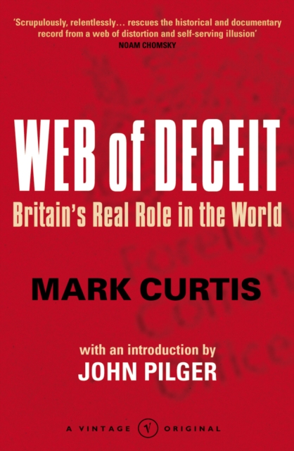 Image for Web Of Deceit : Britain's Real Foreign Policy