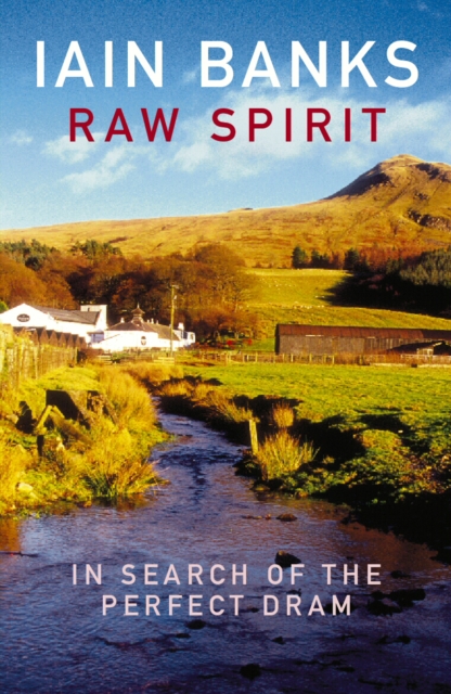 Image for Raw Spirit : In Search of the Perfect Dram