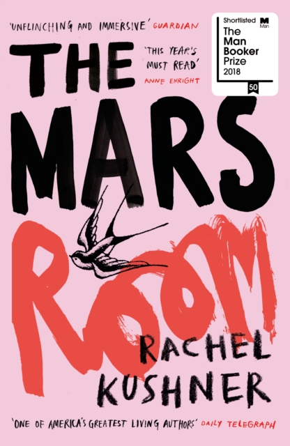Cover for: The Mars Room : Shortlisted for the Man Booker Prize 2018