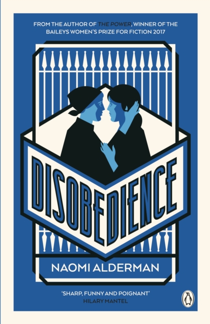 Cover for: Disobedience : From the author of The Power, winner of the Baileys Women's Prize for Fiction 2017