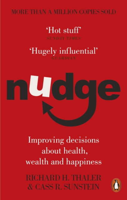 Image for Nudge : Improving Decisions About Health, Wealth and Happiness