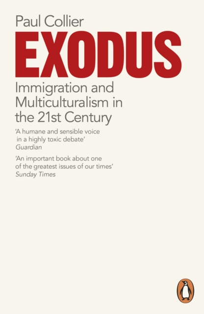 Cover for: Exodus : Immigration and Multiculturalism in the 21st Century