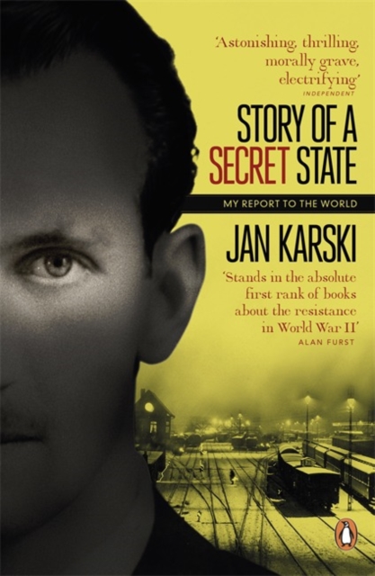 Image for Story of a Secret State: My Report to the World